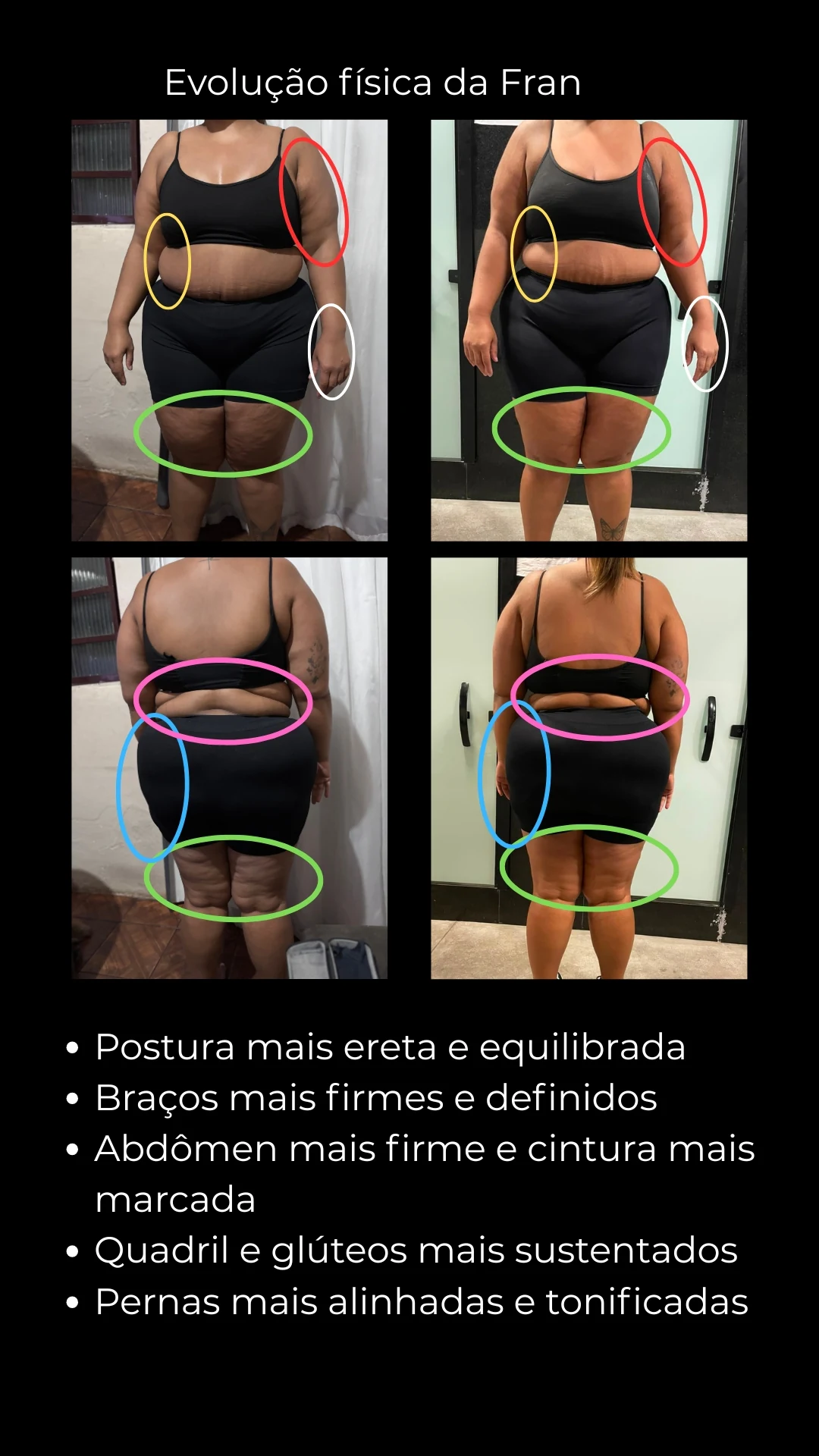 Comparativo antes e depois da aluna Fran, com braços mais firmes e cintura mais marcada